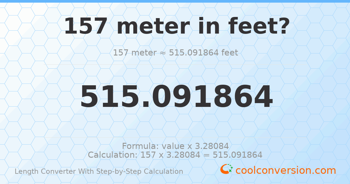 157 meters = 515.092 feet