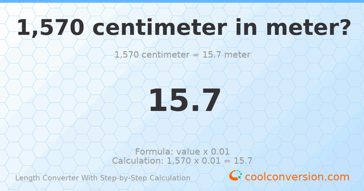 1570 centimeters = 15.7 meters