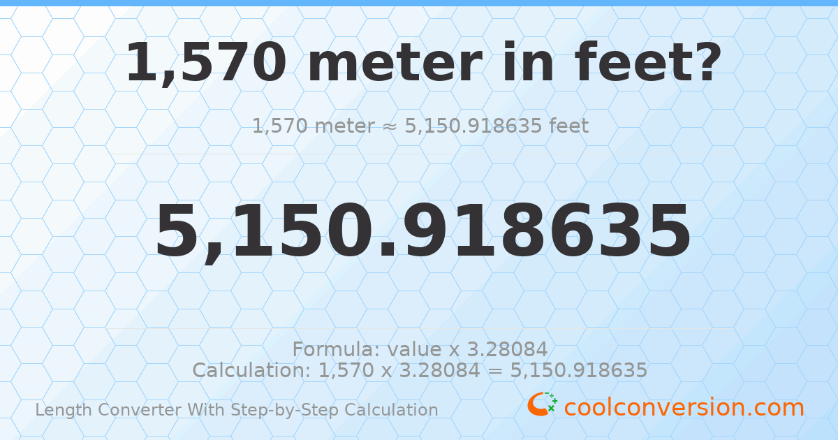1570 meters = 5150.92 feet