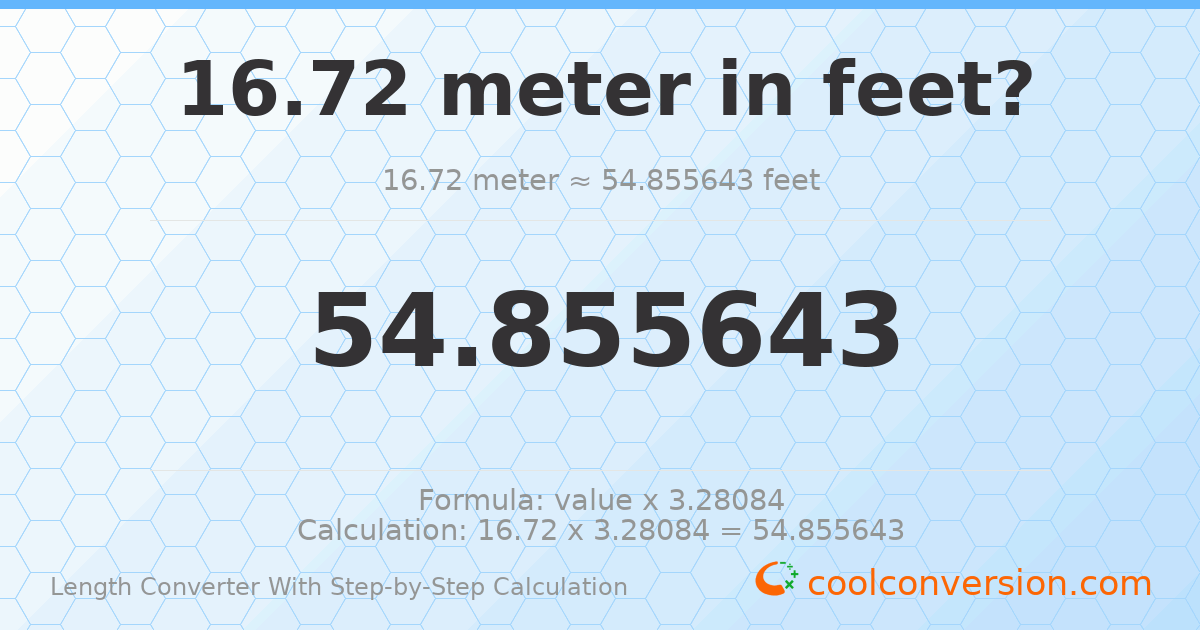 16.72 meters = 54.8556 feet