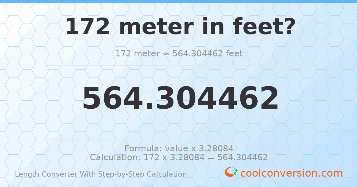 172 meters = 564.304 feet
