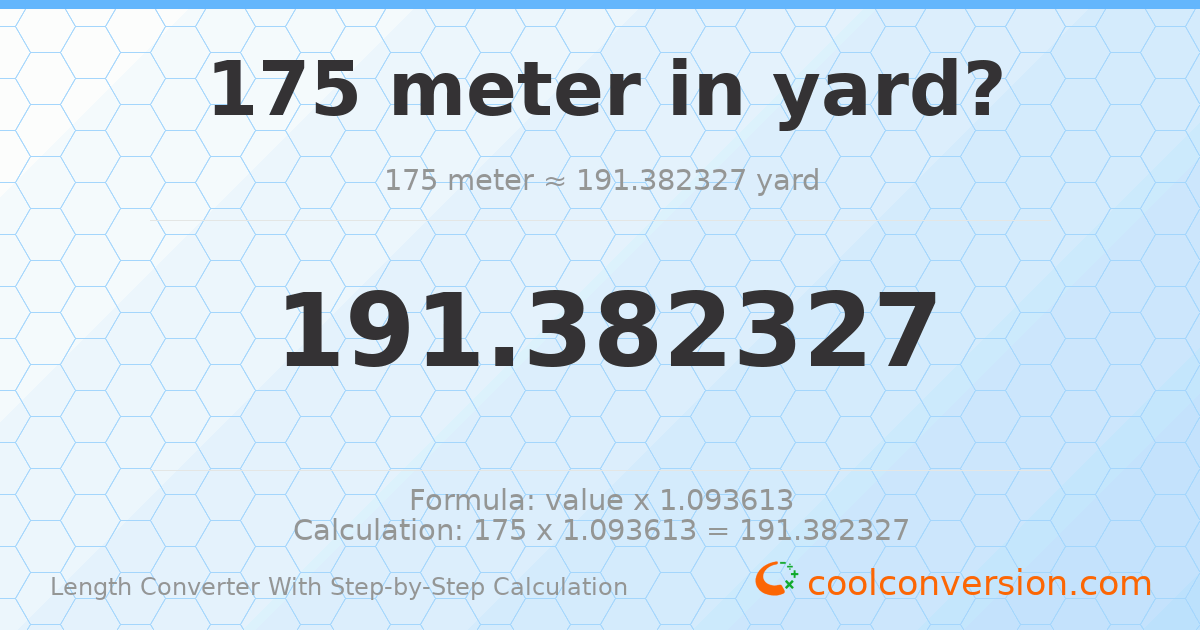 175 meters = 191.382 yards