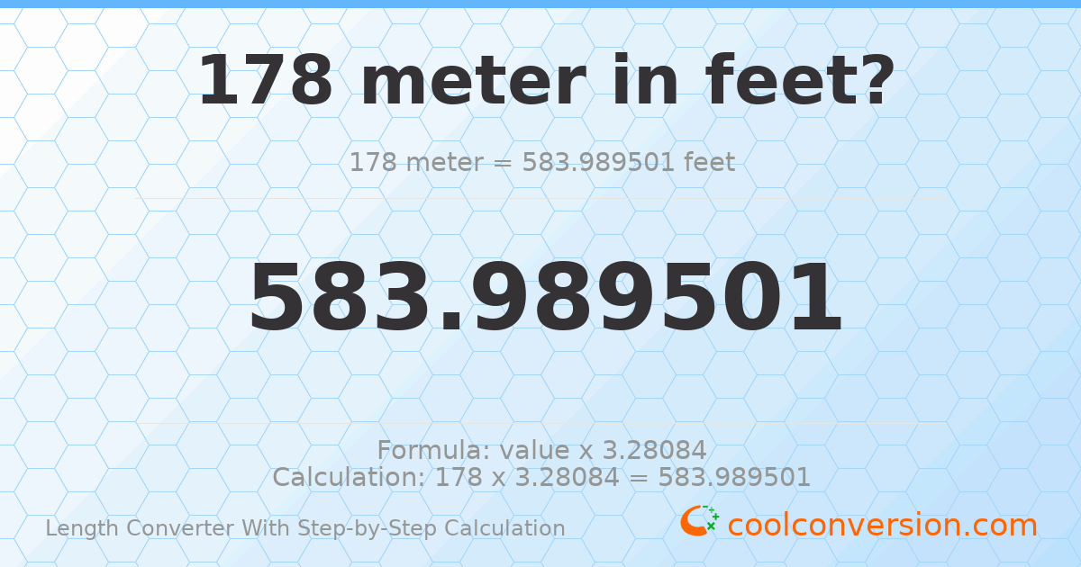 178 meters = 583.99 feet