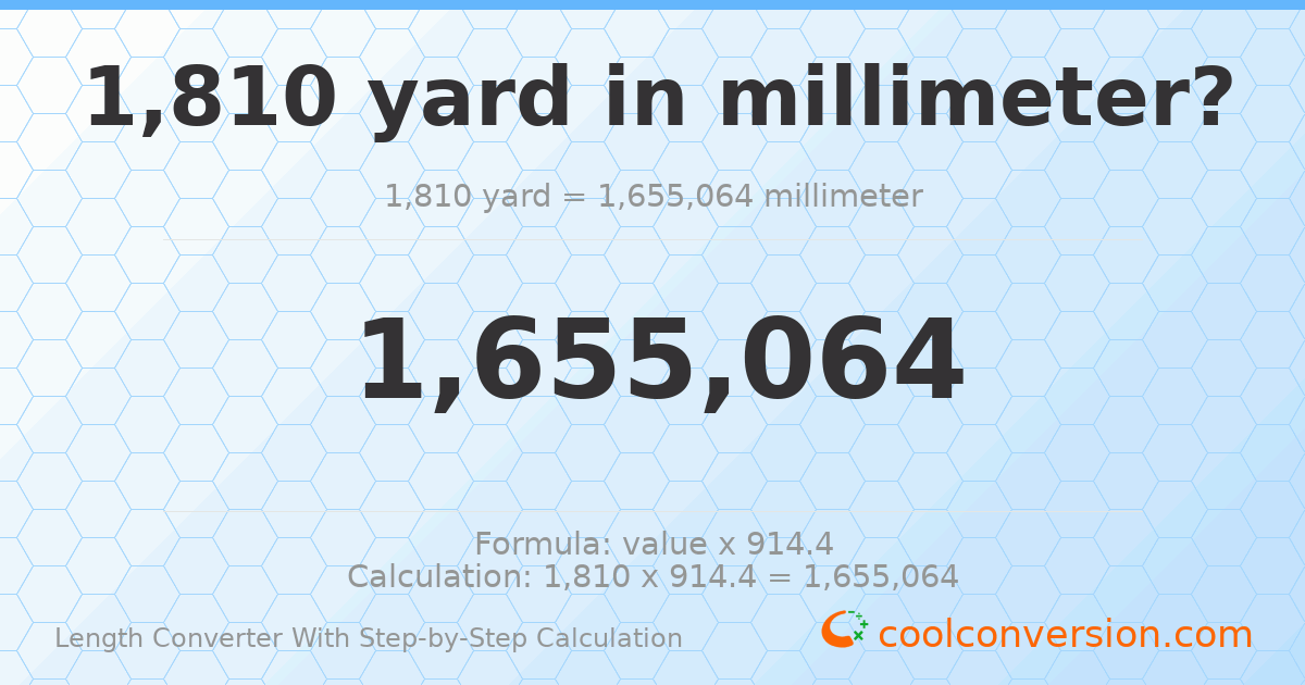 1810 yards = 1655060 millimeters