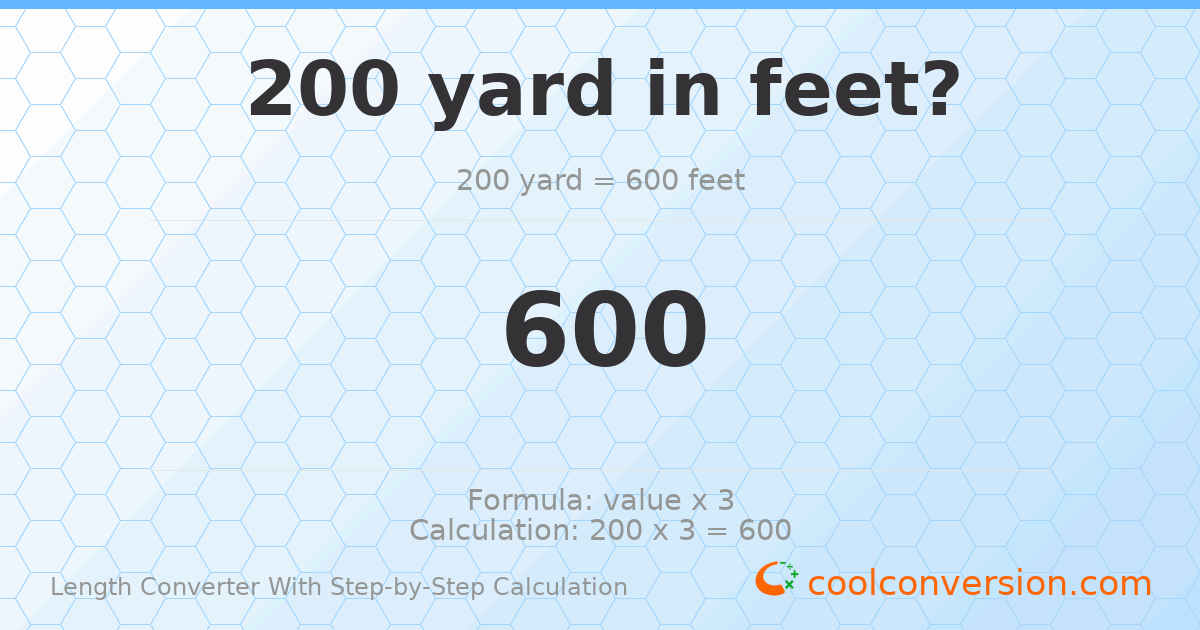 200 yards = 600 feet