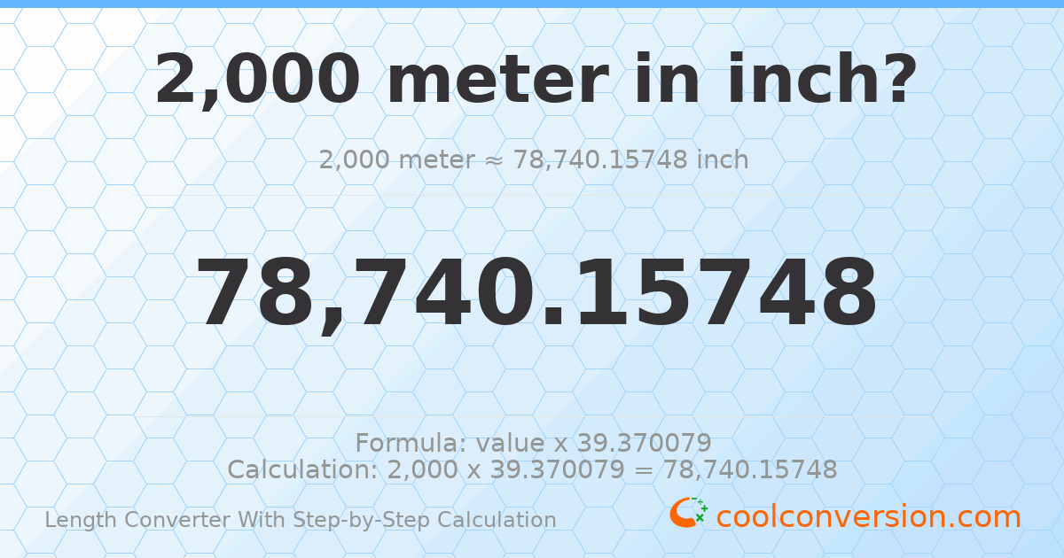 2000 meters = 78740.2 inches