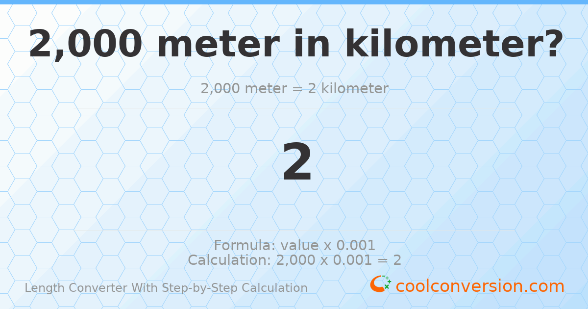 2000 meters = 2 kilometers