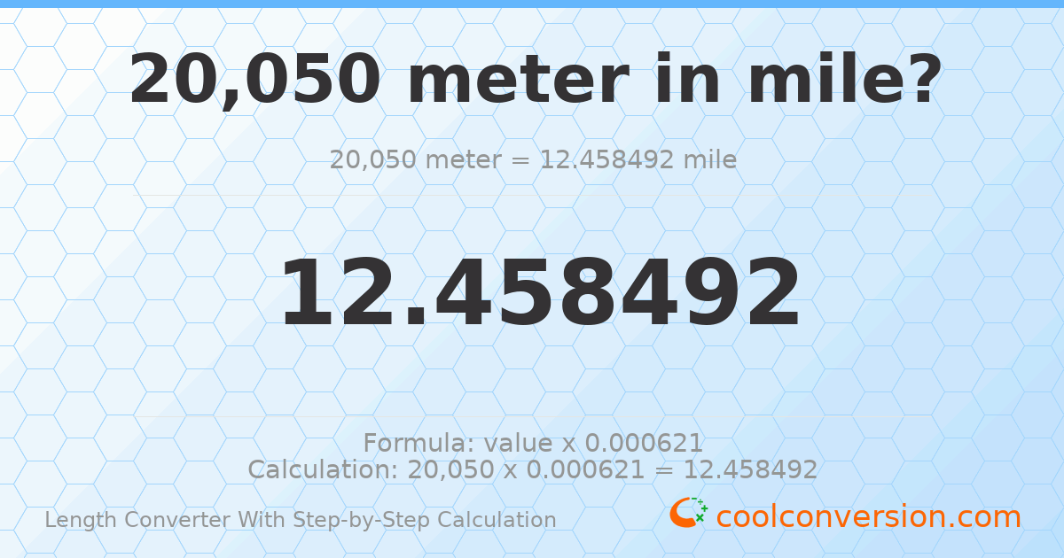 20050 meters = 12.4585 miles
