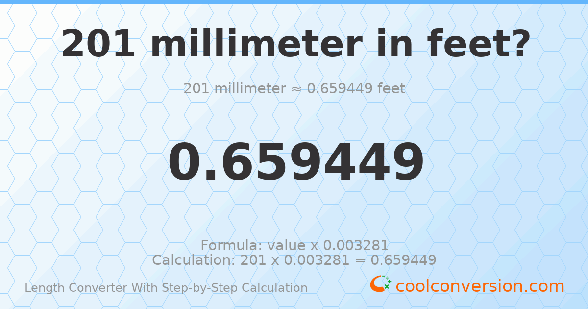 201 millimeters = 0.659449 feet
