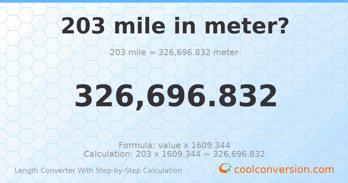 203 miles = 326697 meters