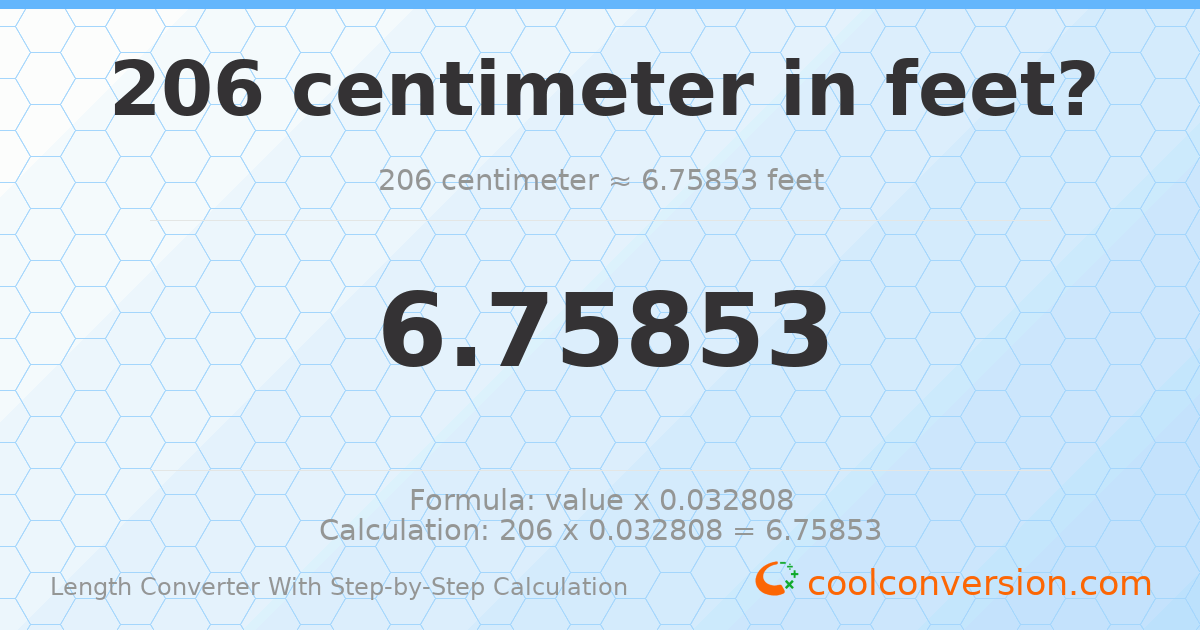 206 centimeters = 6.75853 feet