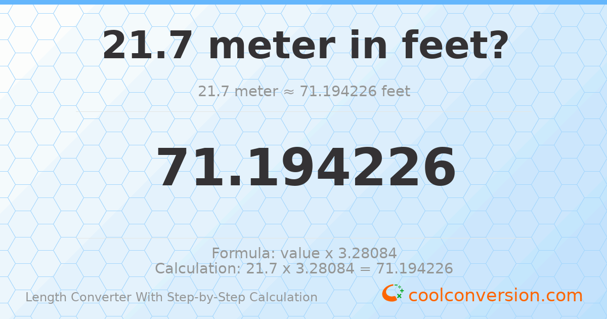 21.7 meters = 71.1942 feet