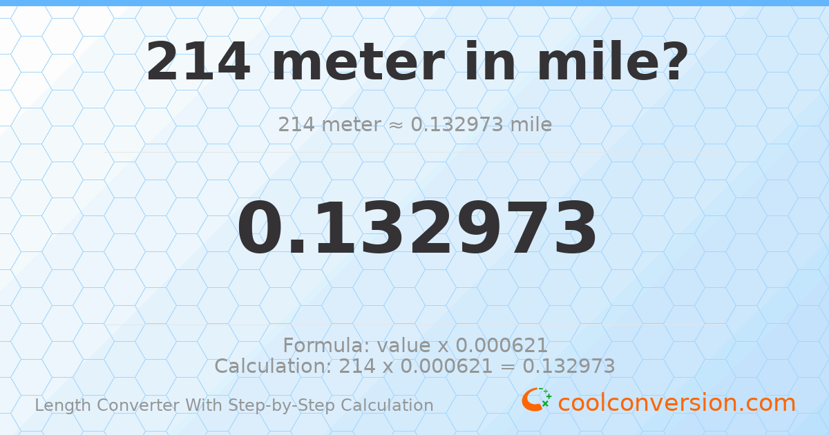 214 meters = 0.132973 miles
