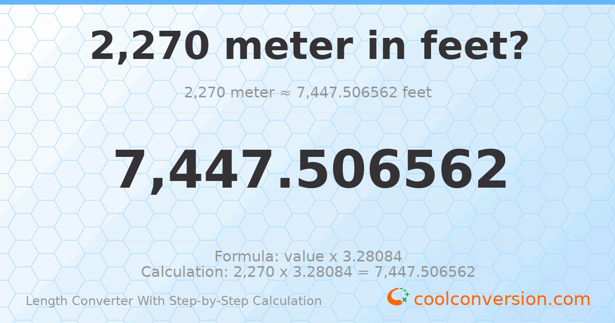 2270 meters = 7447.51 feet