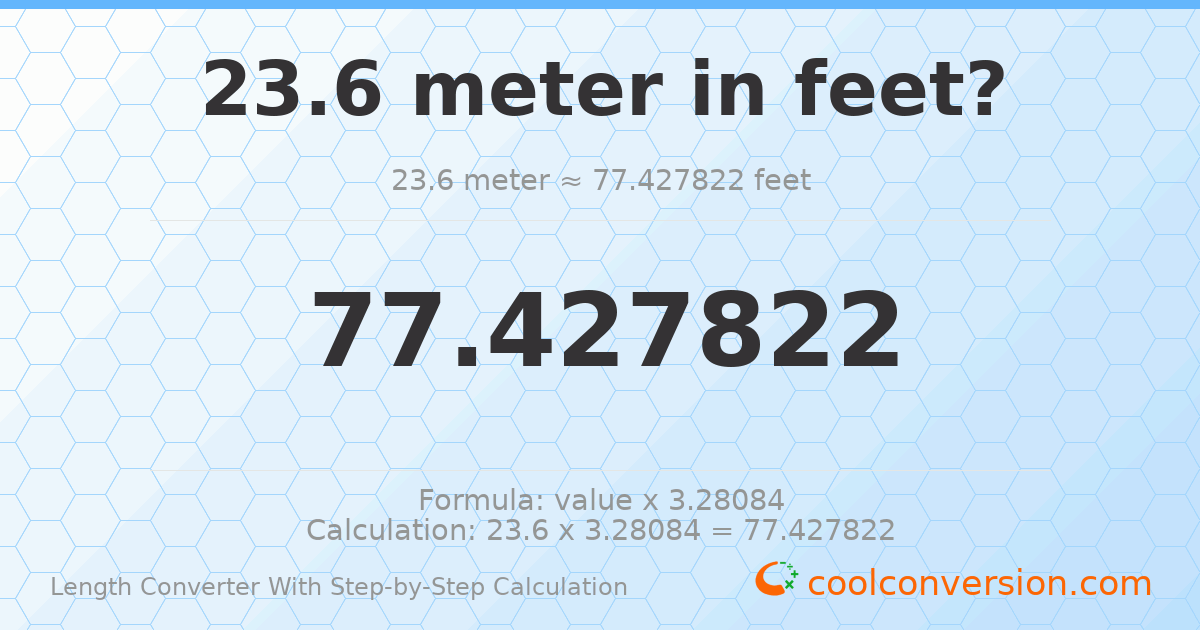 23.6 meters = 77.4278 feet