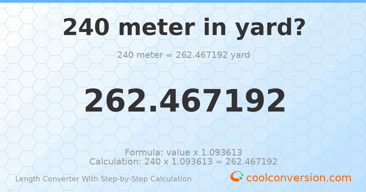 240 meters = 262.467 yards