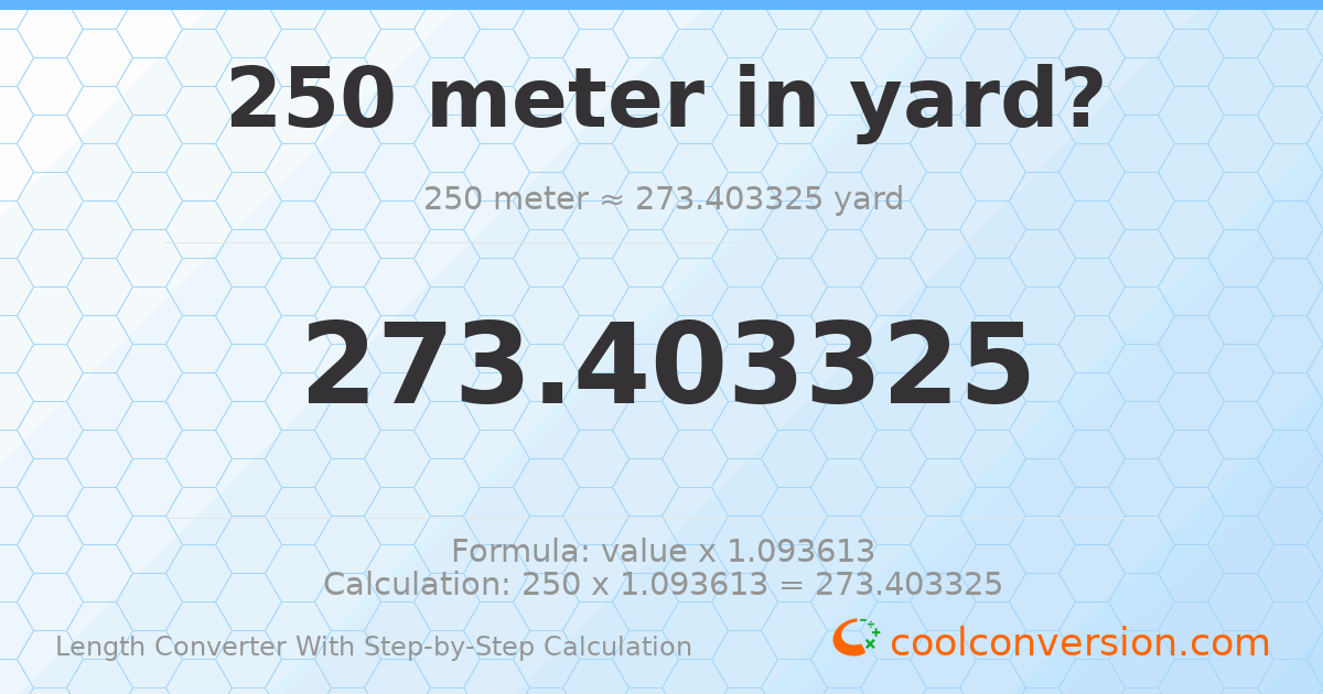 250 meters = 273.403 yards
