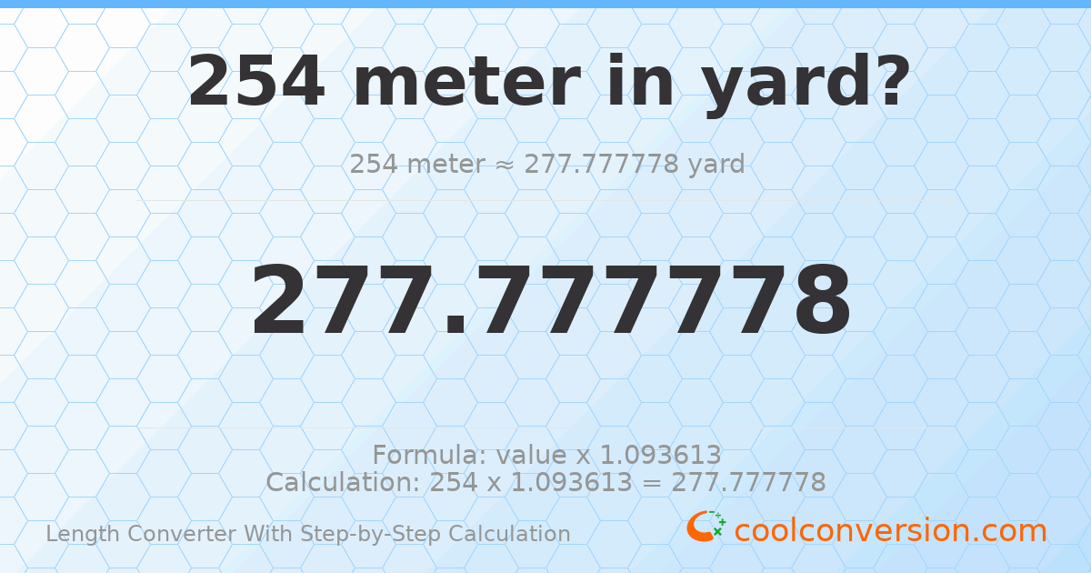 254 meters = 277.778 yards