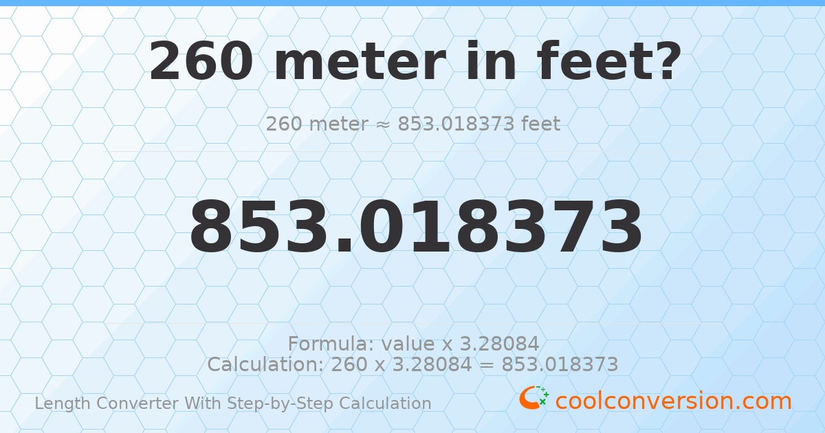 260 meters = 853.018 feet