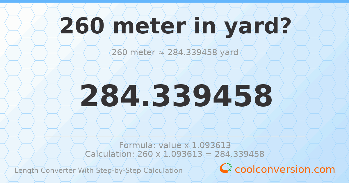 260 meters = 284.339 yards