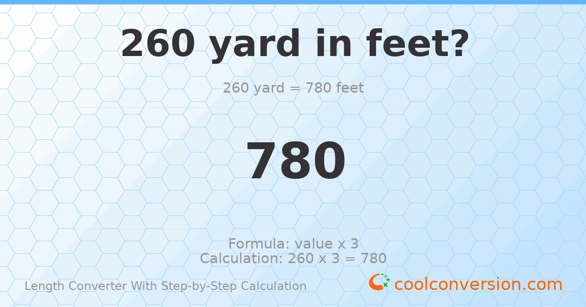 260 yards = 780 feet