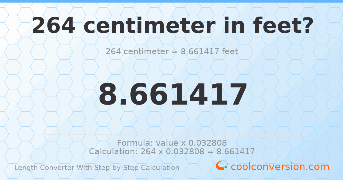 264 centimeters = 8.66142 feet