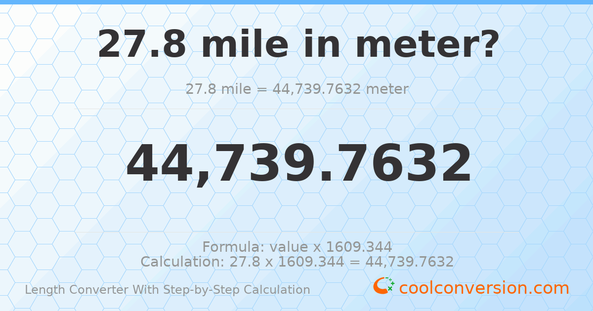 27.8 miles = 44739.8 meters