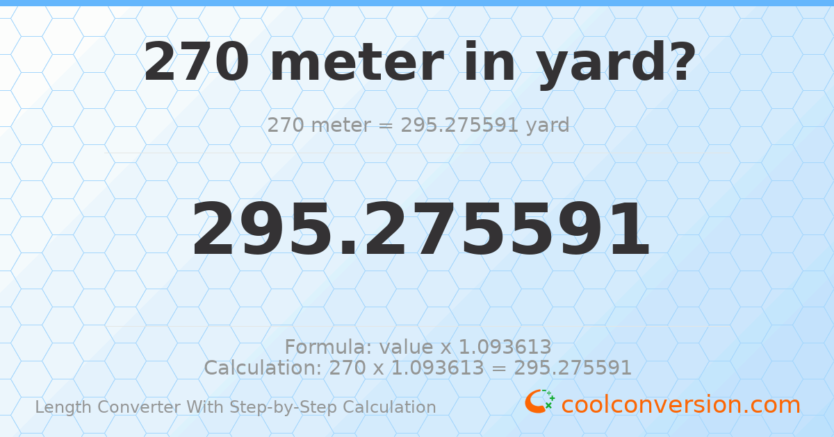 270 meters = 295.276 yards
