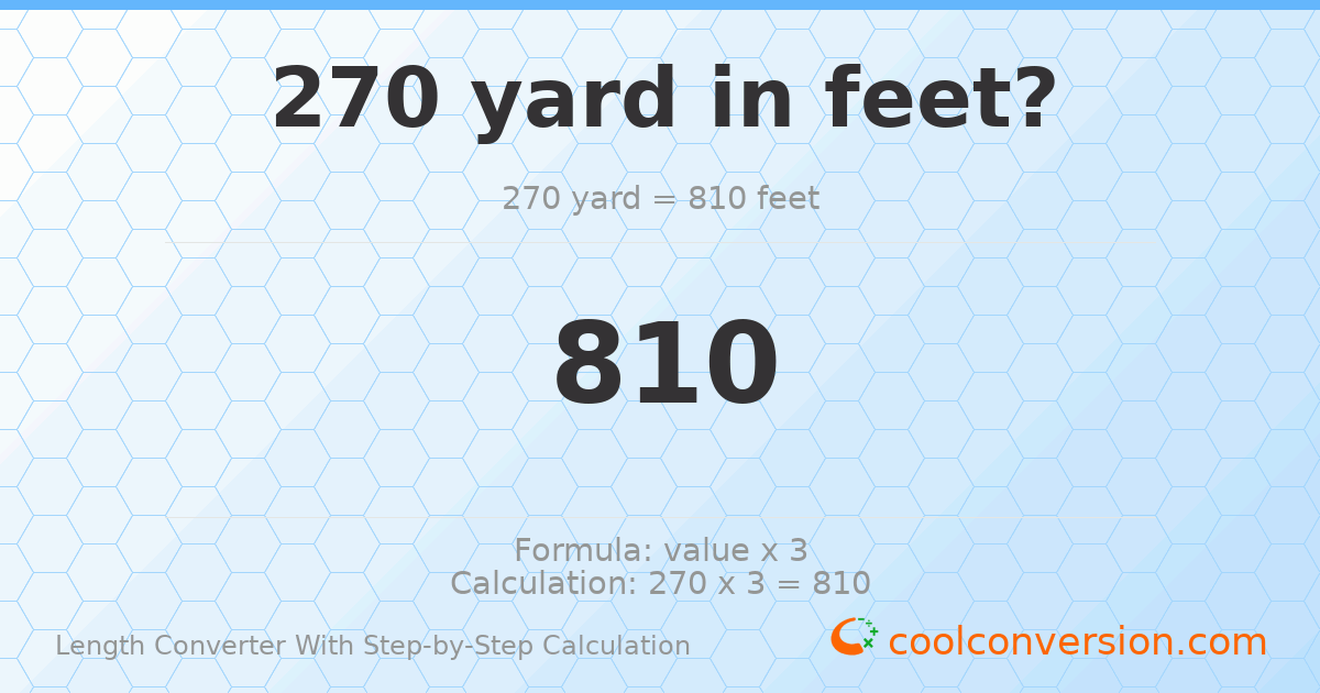 270 yards = 810 feet