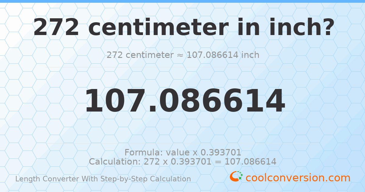 272 centimeters = 107.087 inches