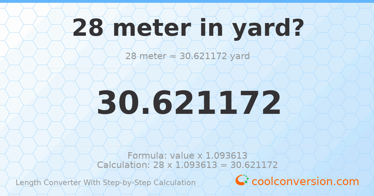 28 meters = 30.6212 yards