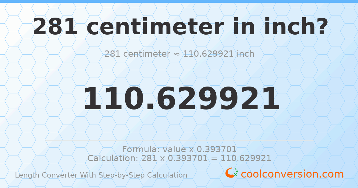 281 centimeters = 110.63 inches