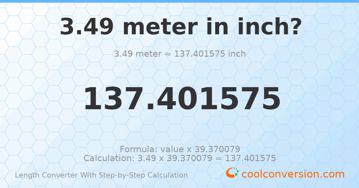 3.49 meters = 137.402 inches