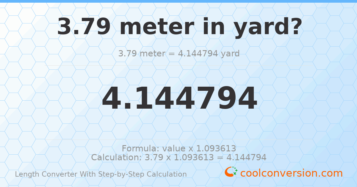 3.79 meters = 4.14479 yards