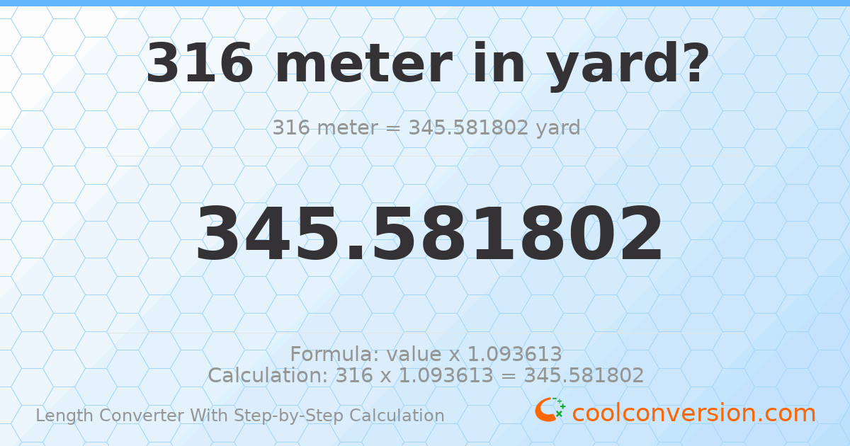 316 meters = 345.582 yards