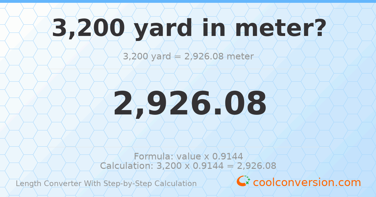 3200 yards = 2926.08 meters
