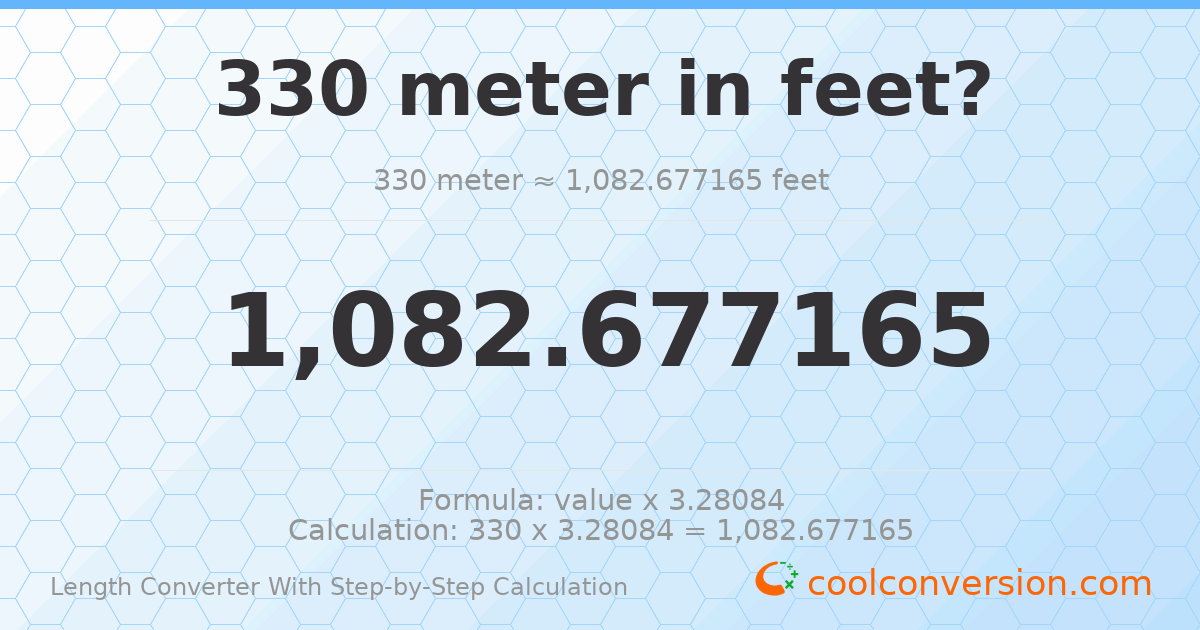 330 meters = 1082.68 feet