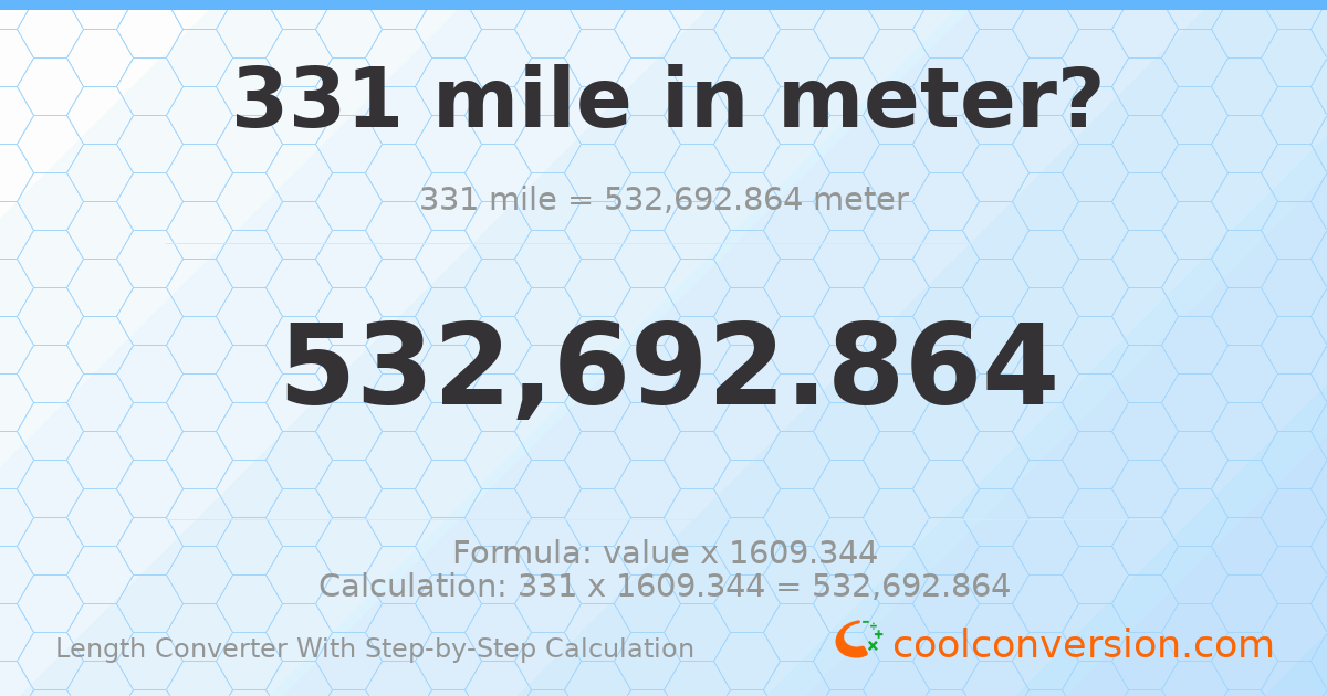 331 miles = 532693 meters
