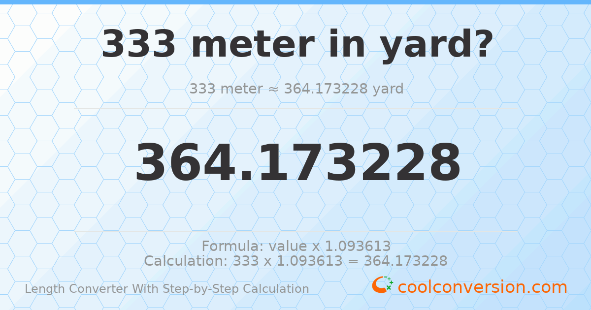 333 meters = 364.173 yards