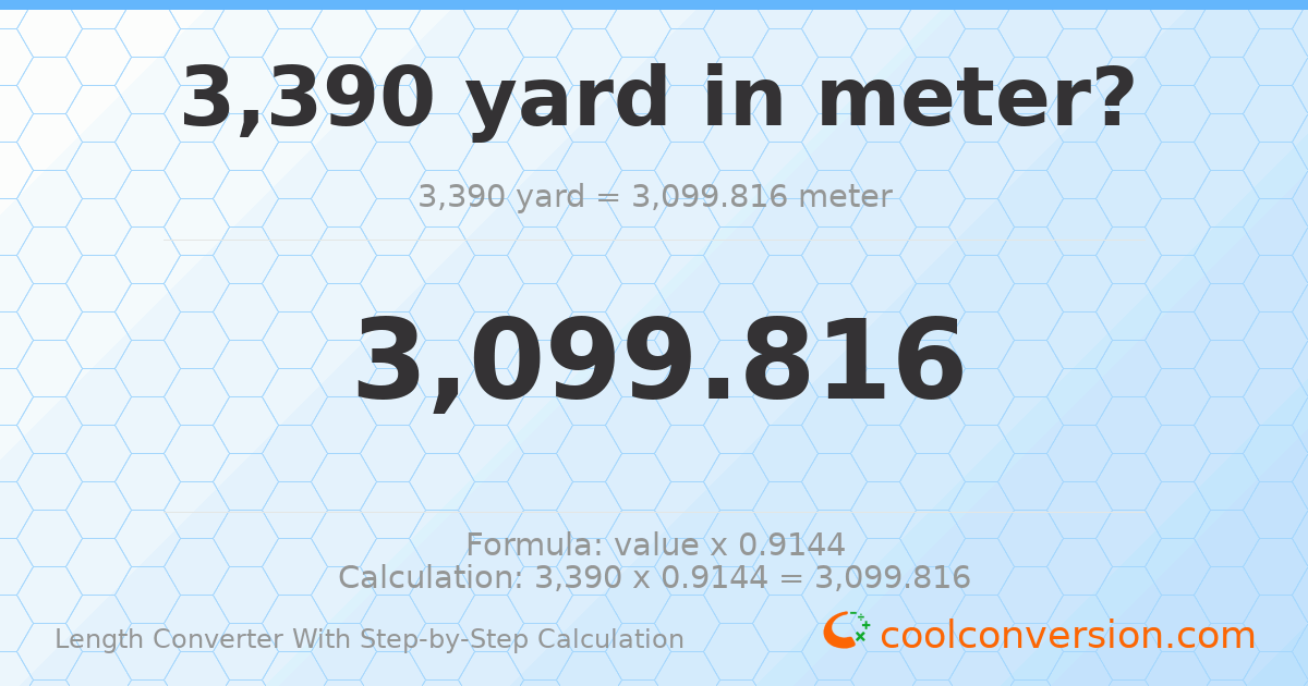 3390 yards = 3099.82 meters