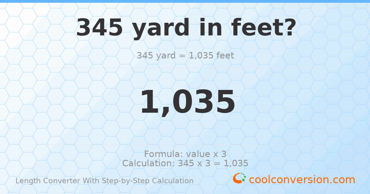 345 yards = 1035 feet