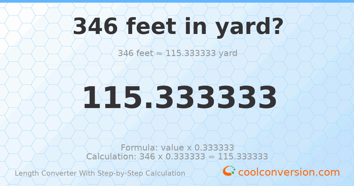 346 feet = 115.333 yards