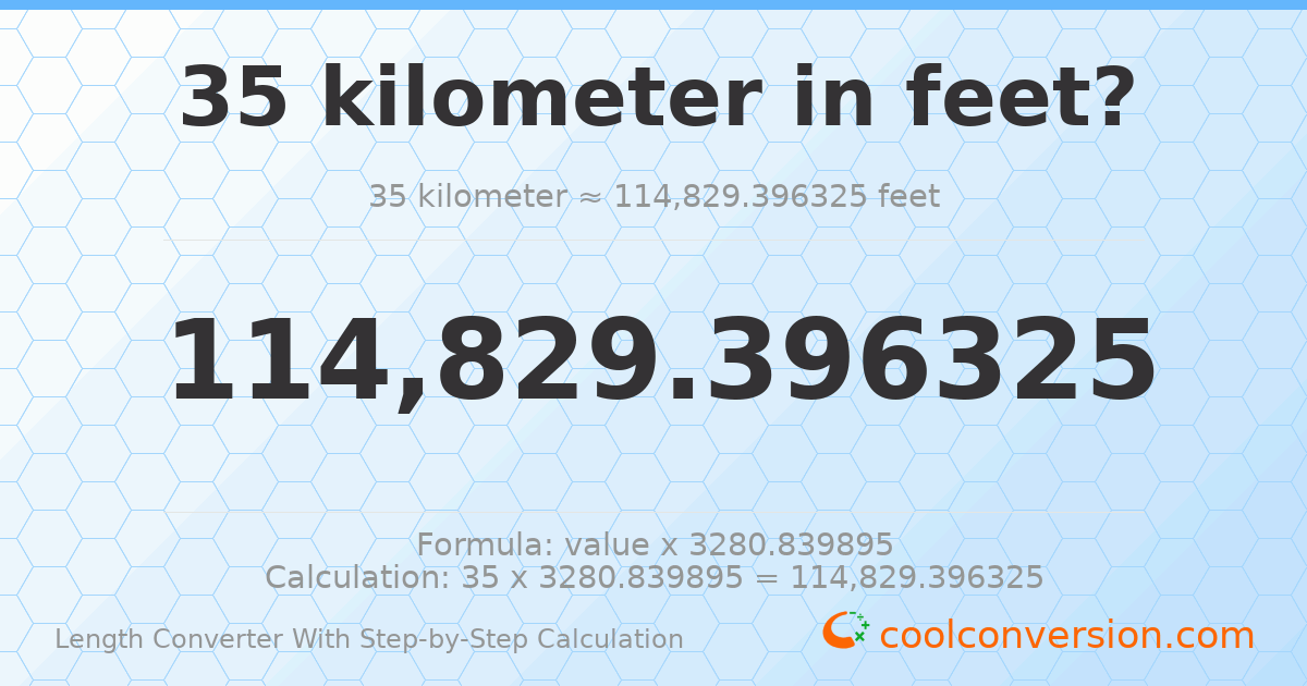 35 kilometers = 114829 feet