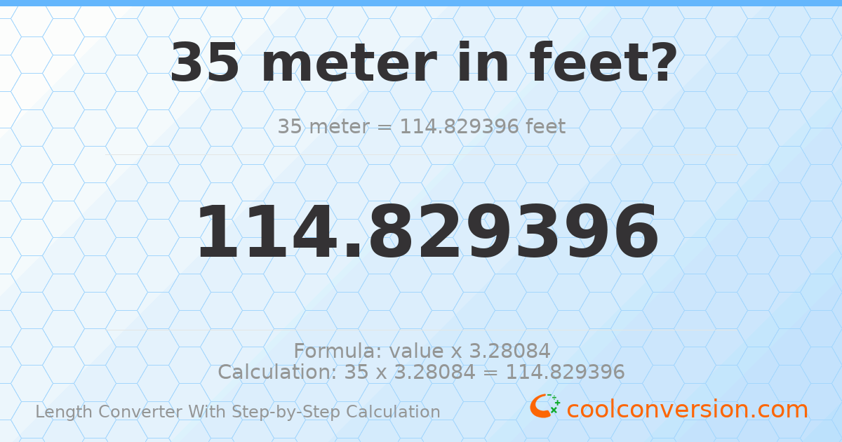 35 meters = 114.829 feet