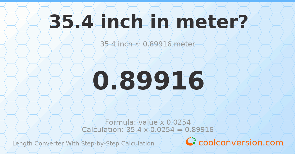 35.4 inches = 0.89916 meters