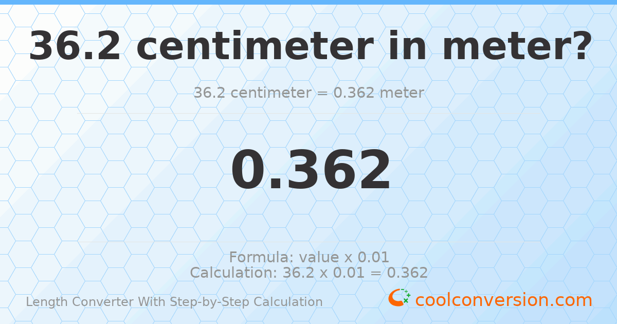 36.2 centimeters = 0.362 meters