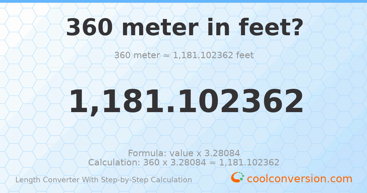 360 meters = 1181.1 feet