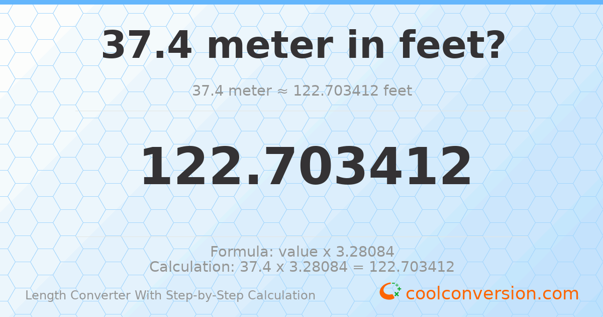 37.4 meters = 122.703 feet