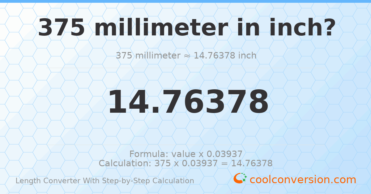 375 millimeters = 14.7638 inches