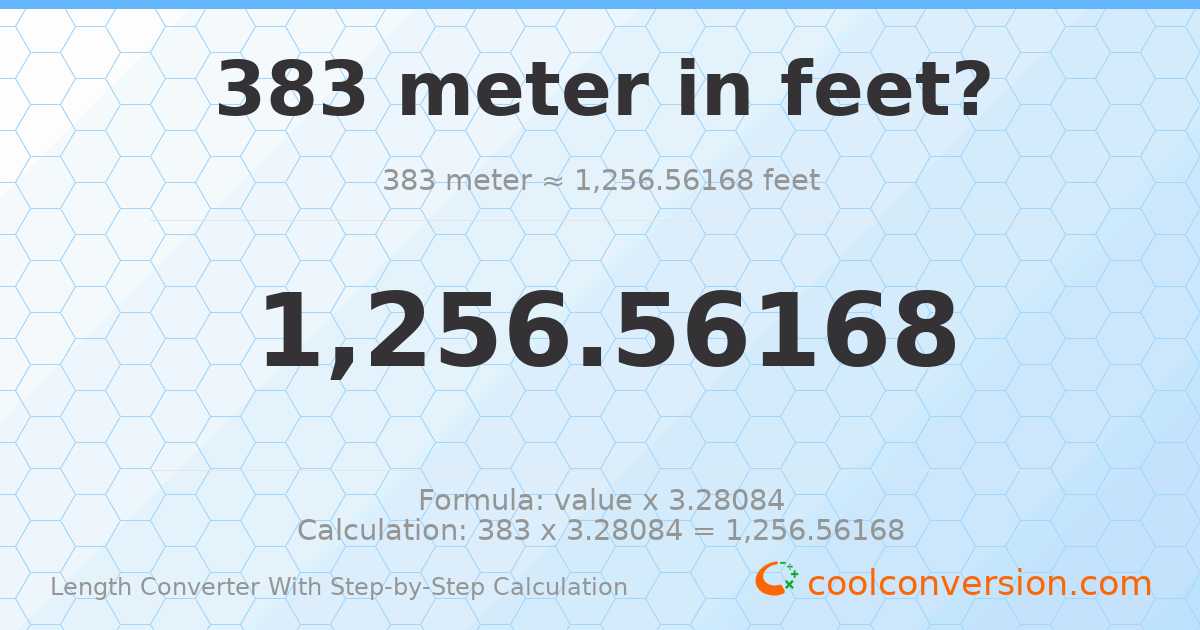 383 meters = 1256.56 feet